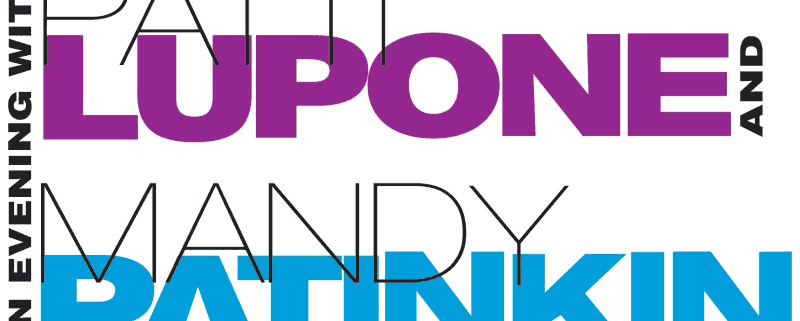 An Evening with Patti Lupone and Mandy Patinkin